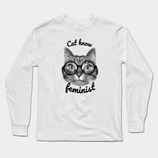 Cat know feminist perfect cat design Long Sleeve T-Shirt